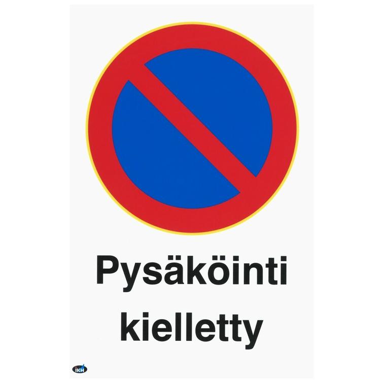 OPASTE PYSÄKÖINTI KIELLETTY 200X300 MUOV