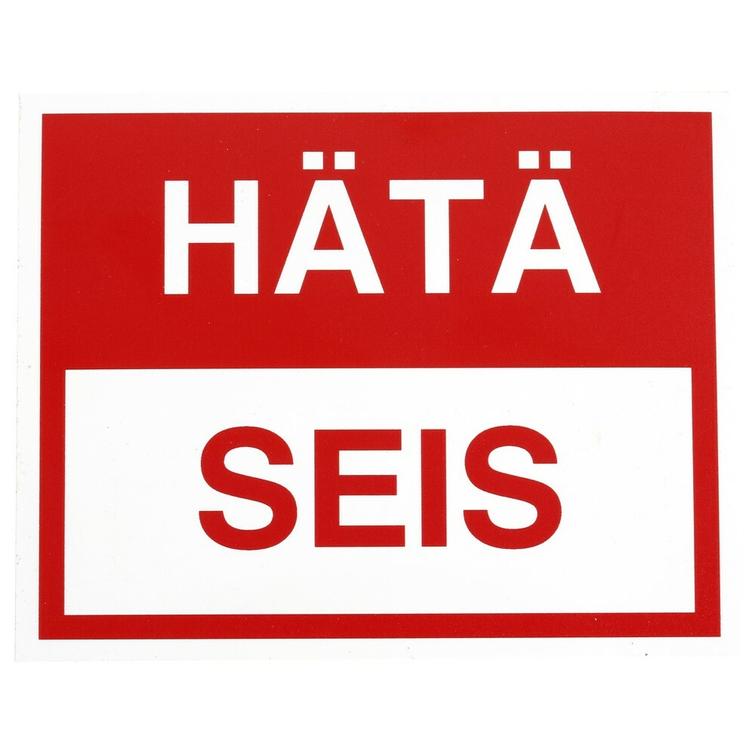 OPASTE 100X80 HÄTÄ SEIS TARRA TRA096T