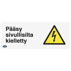OPASTE PÄÄSY SIVULLISILTA KIELLETTY 200X TRA139M